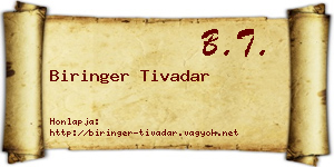 Biringer Tivadar névjegykártya